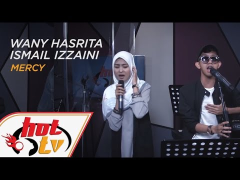 WANY HASRITA & ISMAIL IZZANI - Mercy (LIVE) -#JammingHot