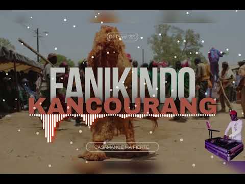 MIX FANIKINDO KANCOURANG CASAMANCE 💥DJ Puyol
