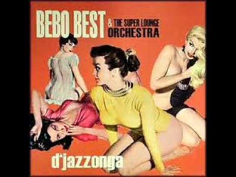 Bebo Best & The Super Lounge Orchestra - James Bond Theme