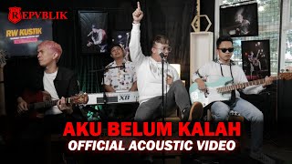 Download lagu Repvblik - Aku Belum Kalah (Akustik) mp3 Download lagu Repvblik - Aku Belum Kalah (Akustik) mp3