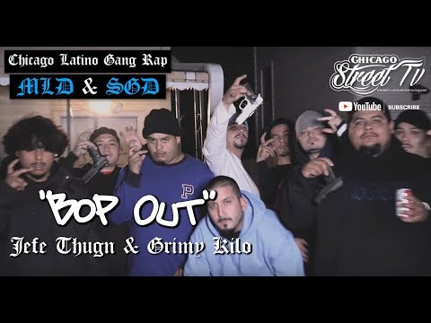 🔱 SGD Jefe Thugn & Grimy Gang Kilo "Bop Out" [CHICAGO LATINO GANG DRILL RAP!!] MLD
