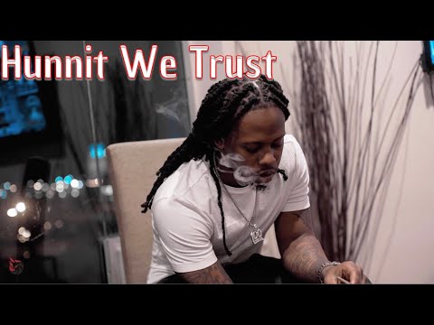 Hunnit - Hunnit We Trust