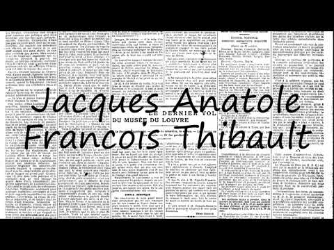 How to Pronounce Jacques Anatole Francois Thibault?