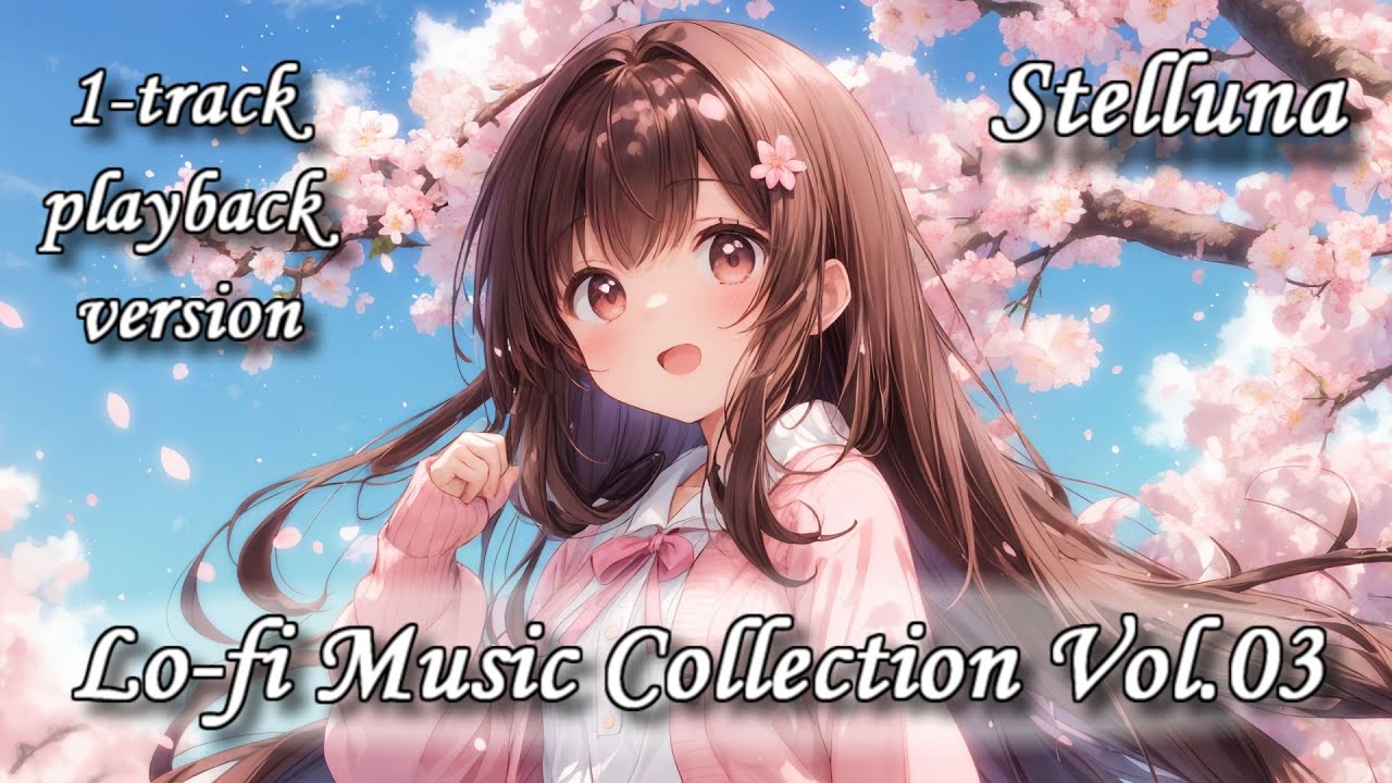 【Lofi】Lo-fi Music Collection Vol.03【睡眠導入/sleep music, 作業用/working music】