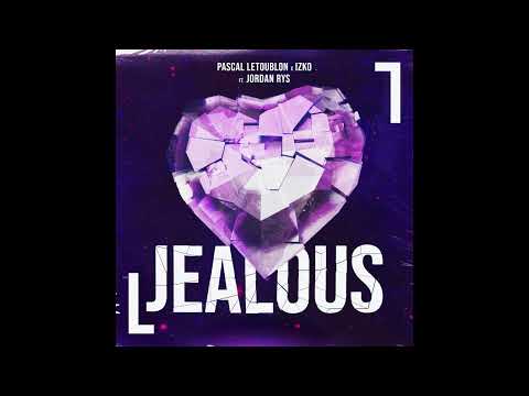 Pascal Letoublon x IZKO feat. Jordan Rys - Jealous (Instrumental)