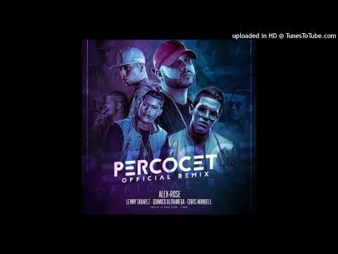 Percocet (Full Remix) Alex Rose, Lenny Tavarez, Chris Wandell & Químico Ultra mega