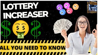 Lottery Increaser Review  Lottery Increaser Works?  Best Chance to Win the Lottery