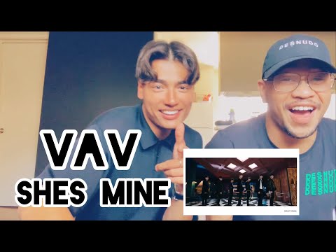 NON-KPOP FAN REACTS TO VAV SHES MINE