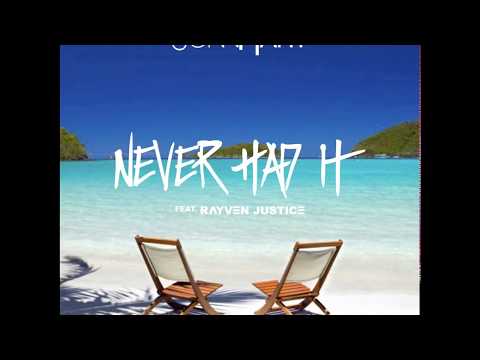 Jonn Hart - Never Had It (Feat. Rayven Justice)