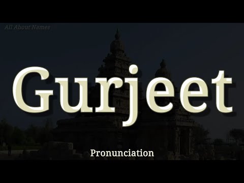 How to Pronounce Gurjeet