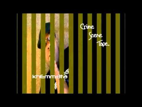 (Khemmeta) Crime Scene Tape {Prod. By Sheezy}