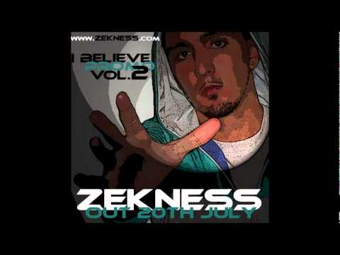 ZEKNESS - REACH FOR THE STARS - I BELIEVE VOL.2 OUT NOW!!