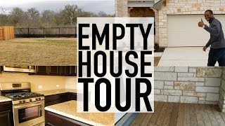 OUR EMPTY HOUSE TOUR!!!