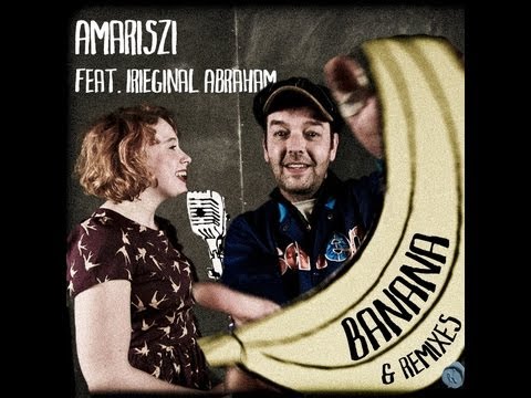 Amariszi feat. Irieginal Abraham - Banana [Official Video]