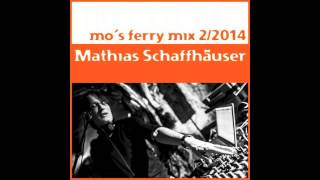 mo´s ferry mix 2014 Mathias Schaffhäuser