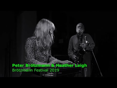 Brötzmann Festival 2019 - 3 - Brötzmann & Heather Leigh