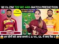 WI Vs ZIM Today Match Prediction WI Vs ZIM Dream11 Prediction T20 World Cup 2026 44th Match