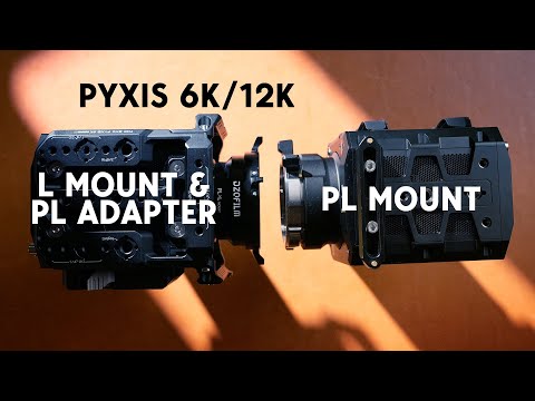 Pyxis 12k/6k PL vs L + PL Adapter | Which to Choose?
