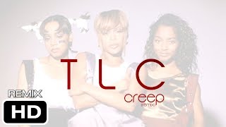 TLC - Creep (DARP Remix) FEAT. Left Eye [HD]