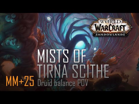 Mythic +25 Mists of Tirna Scithe (9.0) - Druid Balance POV