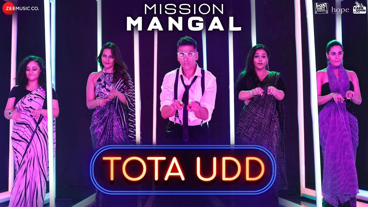 Tota Udd Lyrics  | Mission Mangal | Akshay Kumar | Raja Hasan | Tanishk Bagchi