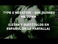 Type O Negative - She Burned Me Down (Lyrics/Sub Español) (HD)