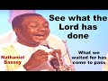 Nathaniel Bassey - See What The Lord Has Done What We Waited For Has Come To Pass #NathanielBassey