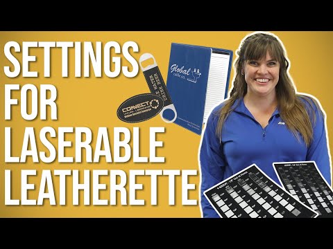 How To Find the Best Settings for Laserable Leatherette