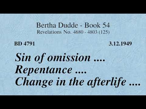 BD 4791 - SIN OF OMISSION .... REPENTANCE .... TRANSFORMATION IN THE HEREAFTER ....