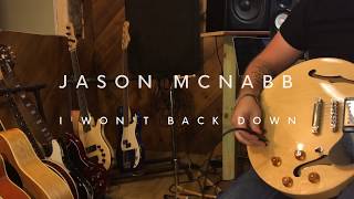 I Won&#39;t Back Down - Jason McNabb Tom Petty Cover