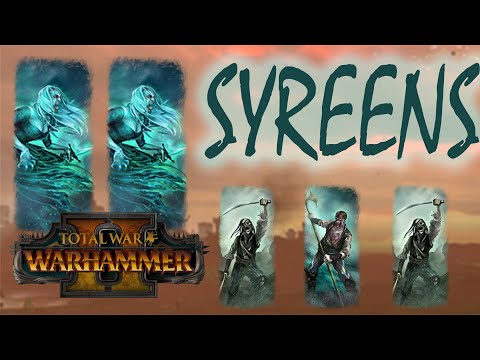 UNDERRATED UNIT: Syreens - Vampire Coast 2xCast // Total War: Warhammer II Online Battles