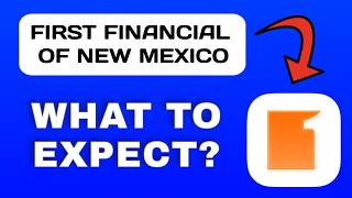 First Financial of New Mexico App Overview - What To Know