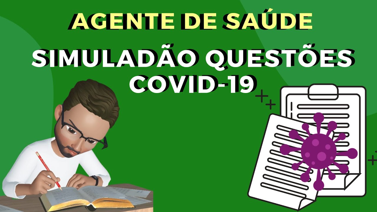 SIMULADO AGENTE DE SAÚDE COVID-19🤩😱