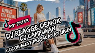 KUMPULAN DJ REGGAE SANTAI FULL BASS || DJ CAMPURAN REGGAE SLOW TERBARU VIRAL TIK TOK 12.00