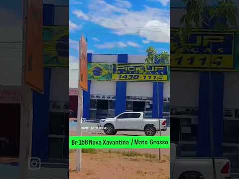 BR 158 , Nova Xavantina / Mato Grosso