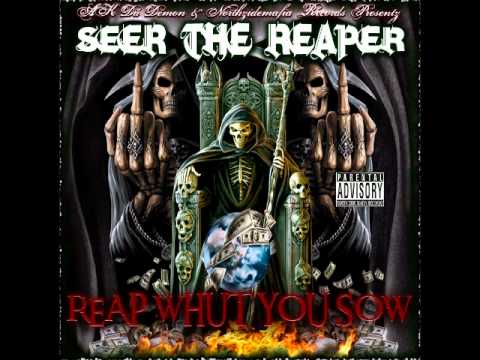 INTRO REAP WHUT YOU SOW - SEER THE REAPER (AK DA DEMON)
