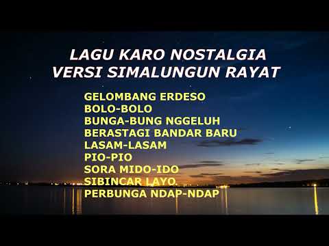LAGU KARO || NOSTALGIA || SIADI || SIMALUNGUN RAYAT