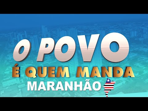 O POVO É QUEM MANDA MARANHÃO 10-11-2025