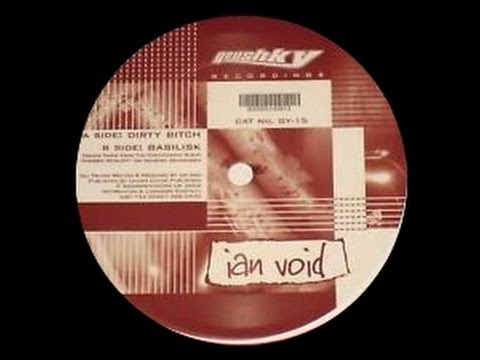 Ian Void - Dirty Bitch
