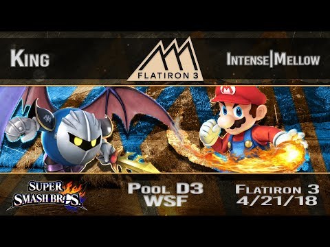 Flatiron 3 - King (Meta Knight) Vs. Intense|Mellow (Mario) - Pool D3 Winners Semifinals