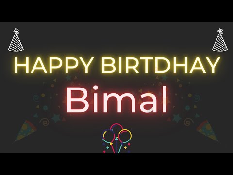 Happy Birthday to Bimal - Birthday Wish From Birthday Bash
