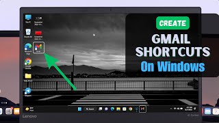 How to Create Gmail Shortcut on Desktop in Windows 11!