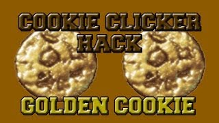 Cookie Clicker Hack: Golden Cookies Working (v.1.0383)