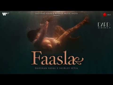 Faasla Official Lyrical Video | Darshan Raval | Shirley Setia | Youngveer | Dard Album 2.0