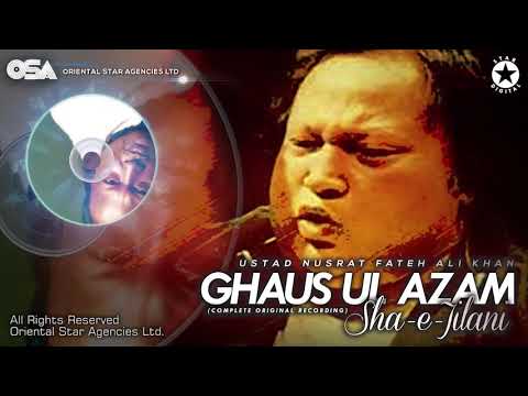 Ghaus Ul Azam Sha e Jilani | Nusrat Fateh Ali Khan | complete full version | OSA Worldwide