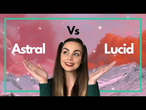 Astral Projection Vs Lucid Dreaming (Are they the same thing?)