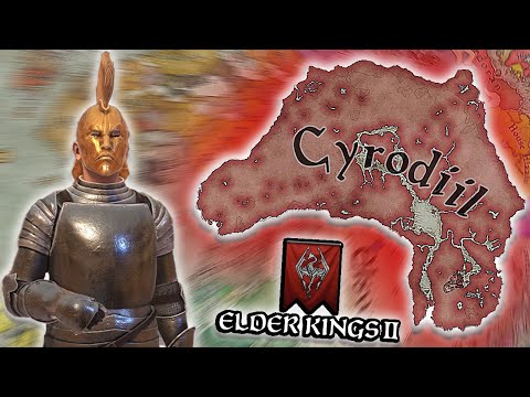 I formed CYRODIL in ELDER KINGS