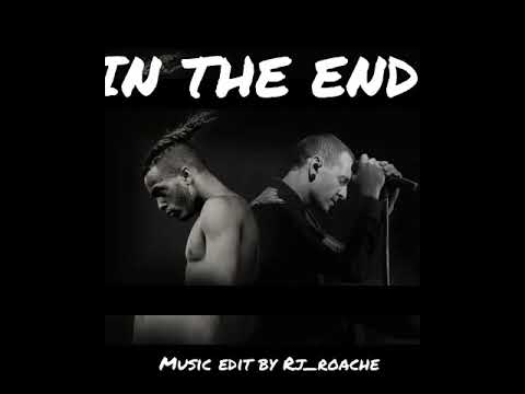 LINKIN PARK - In The End (feat. XxxTentacion)