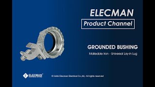 Malleable Ground Bushing Insulated with Universal Lay-In Lug