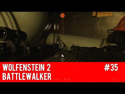 Wolfenstein II The New Colossus Gameplay Part 35 - Battlewalker